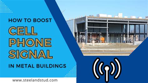 How to Boost Cell Signal in a Metal Building 